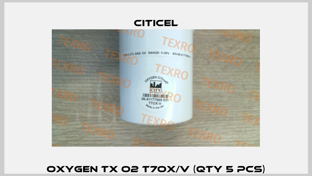 Oxygen Tx O2 T7OX/V (Qty 5 pcs) Citicel