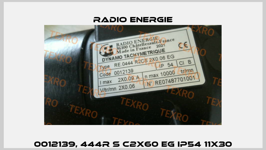 0012139, 444R S C2X60 EG IP54 11X30 Radio Energie