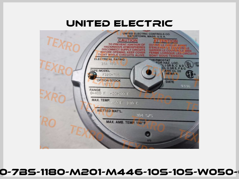 F120-7BS-1180-M201-M446-10S-10S-W050-QC1 United Electric