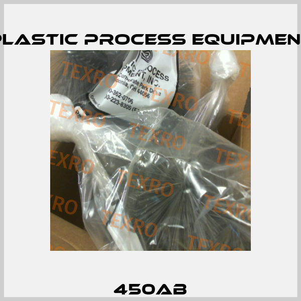 450AB PLASTIC PROCESS EQUIPMENT