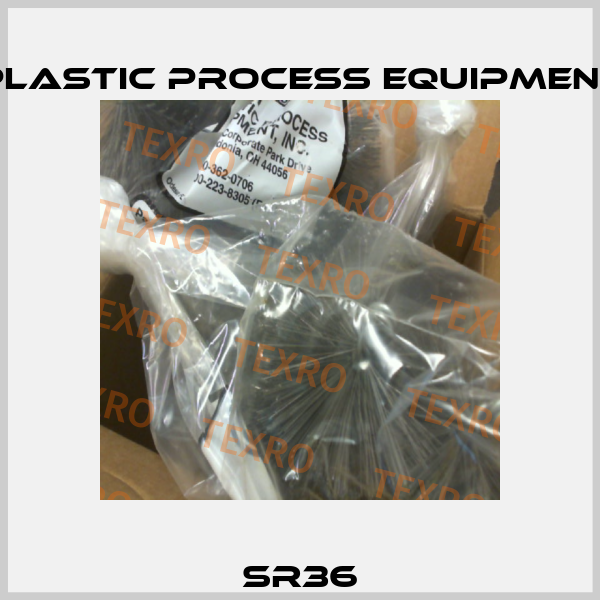 SR36 PLASTIC PROCESS EQUIPMENT