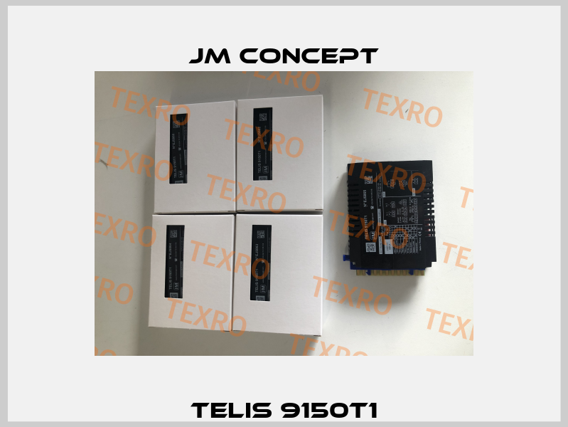 TELIS 9150T1 JM Concept