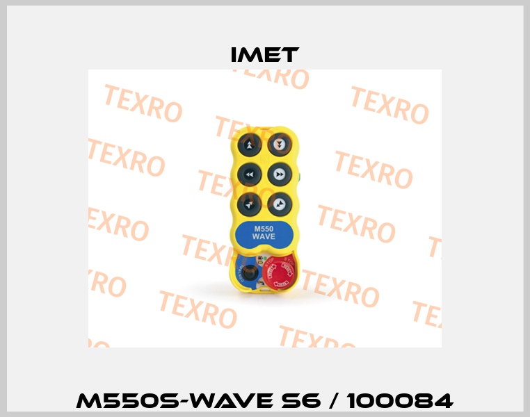M550S-WAVE S6 / 100084 IMET