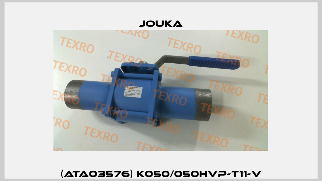 (ATA03576) K050/050HVP-T11-V Jouka