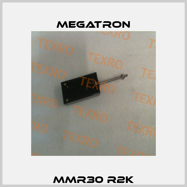 MMR30 R2K Megatron