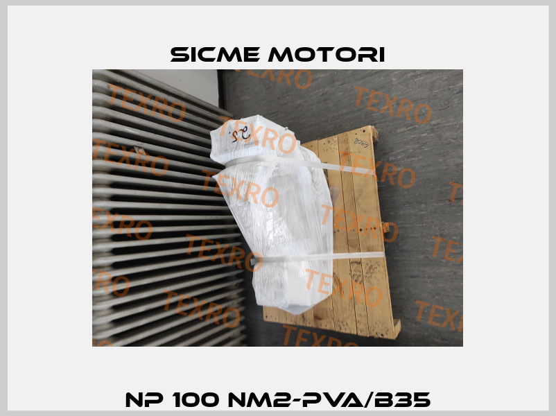 NP 100 NM2-PVA/B35 Sicme Motori