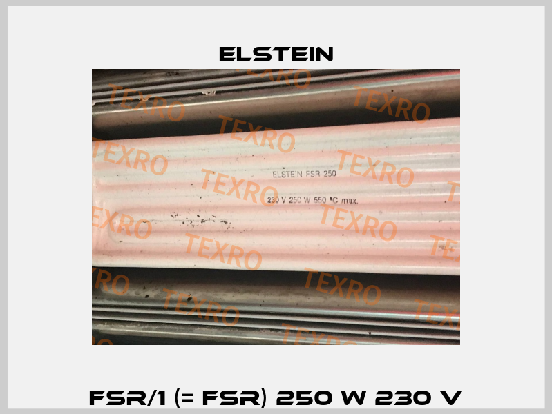 FSR/1 (= FSR) 250 W 230 V Elstein
