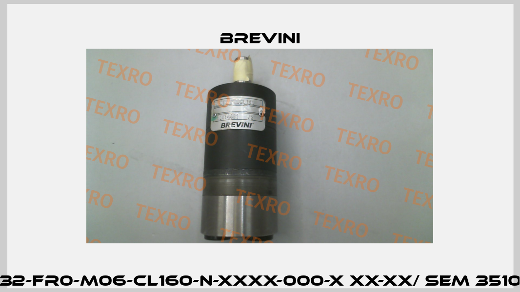BGM-S-032-FR0-M06-CL160-N-XXXX-000-X XX-XX/ SEM 35100321020 Brevini