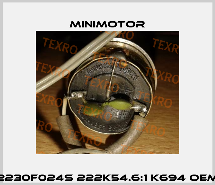 2230F024S 222K54.6:1 K694 oem Minimotor