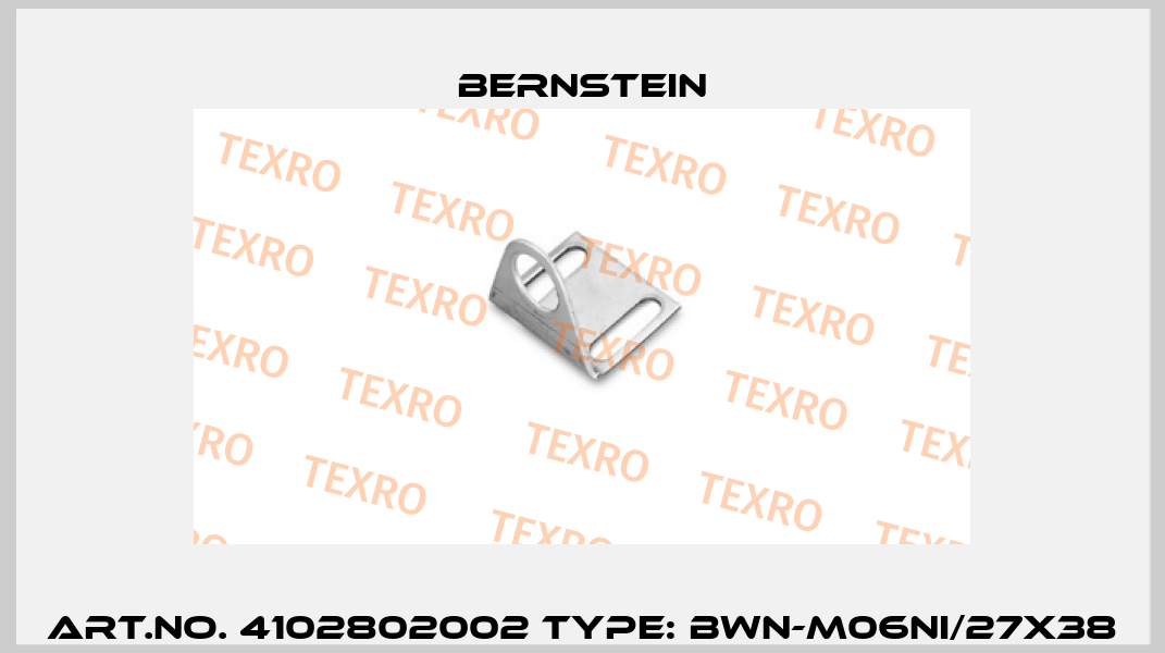 Art.No. 4102802002 Type: BWN-M06NI/27X38 Bernstein