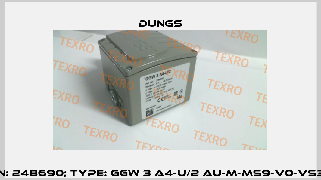 p/n: 248690; Type: GGW 3 A4-U/2 Au-M-MS9-V0-VS3 s Dungs