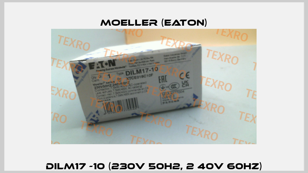 DILM17 -10 (230V 50H2, 2 40V 60HZ) Moeller (Eaton)