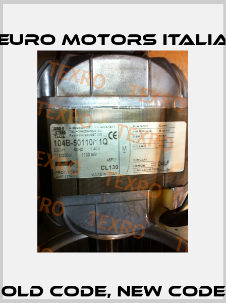 104B-50110/11Q old code, new code  104B-50110/1Q Euro Motors Italia