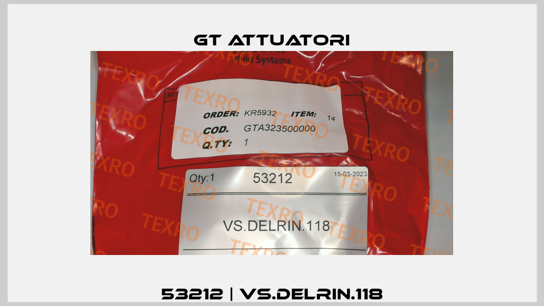 53212 | VS.DELRIN.118 GT Attuatori